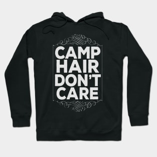 Funny Cute Camp Hair Don't Care Summer Camp Hoodie